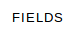 Fields Tab