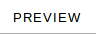 Preview Tab